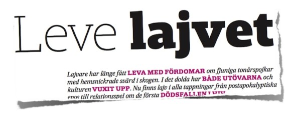 Leve lajv - Article in Svenska Dagbladet